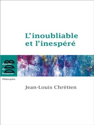 cover image of L'inoubliable et l'inespéré